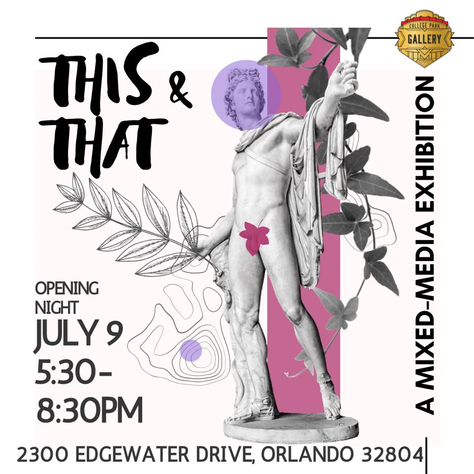 That- A Mixed-Media Exhibition @ College Park Gallery
