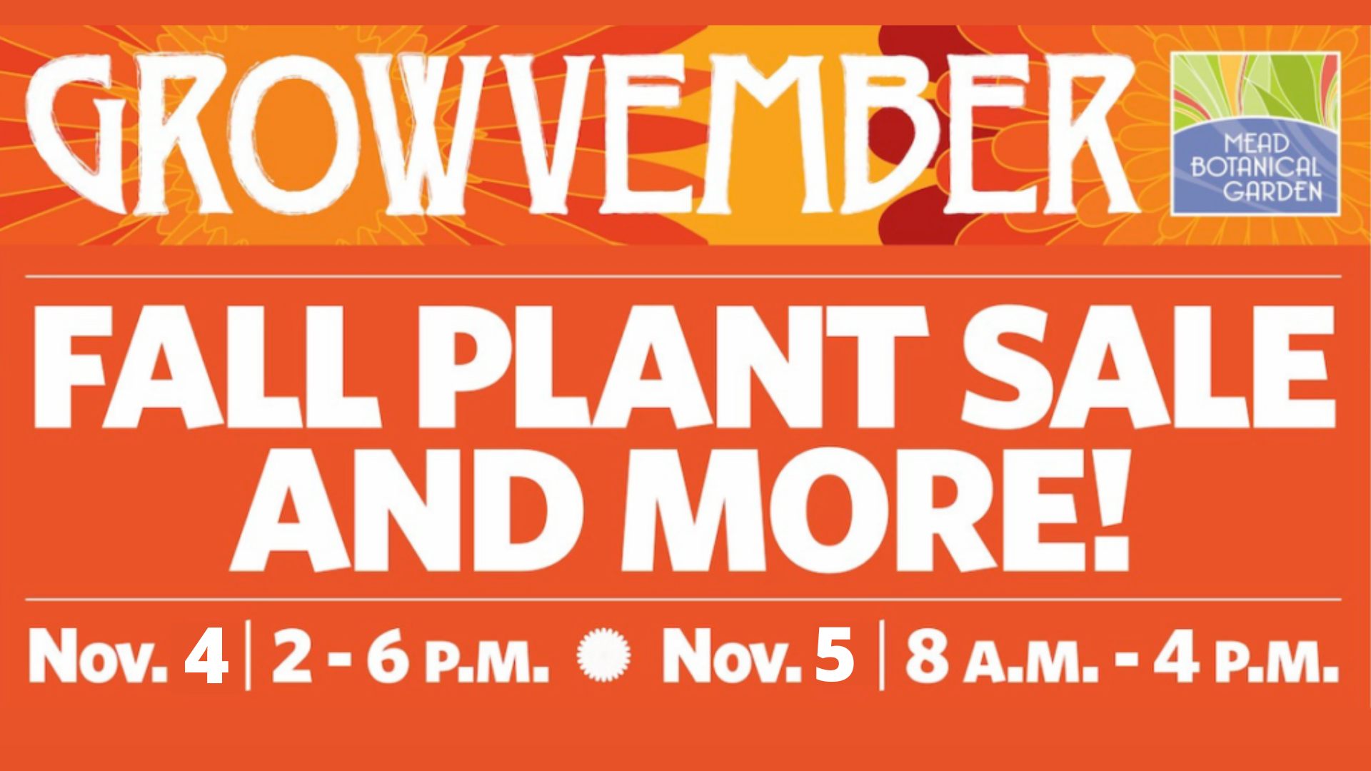 GROWvember Fall Fest and Plant Sale | Mead Botanical Garden | FL