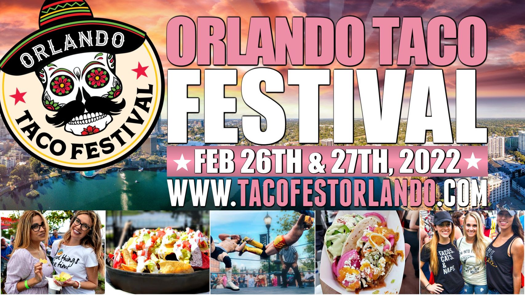 4th Annual Orlando Taco Festival April 2223, 2023 ICON Park IDrive