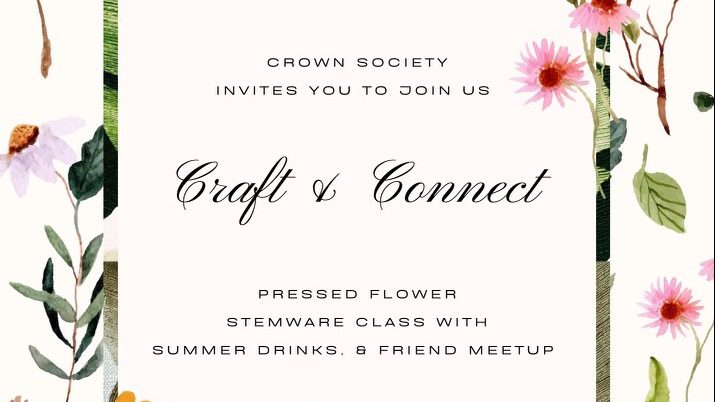 Craft & Connect by The Crown Society | Baldwin Park | August 6, 2023