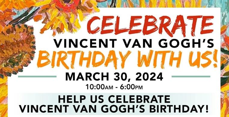 Sam Flax Van Gogh Birthday Celebration